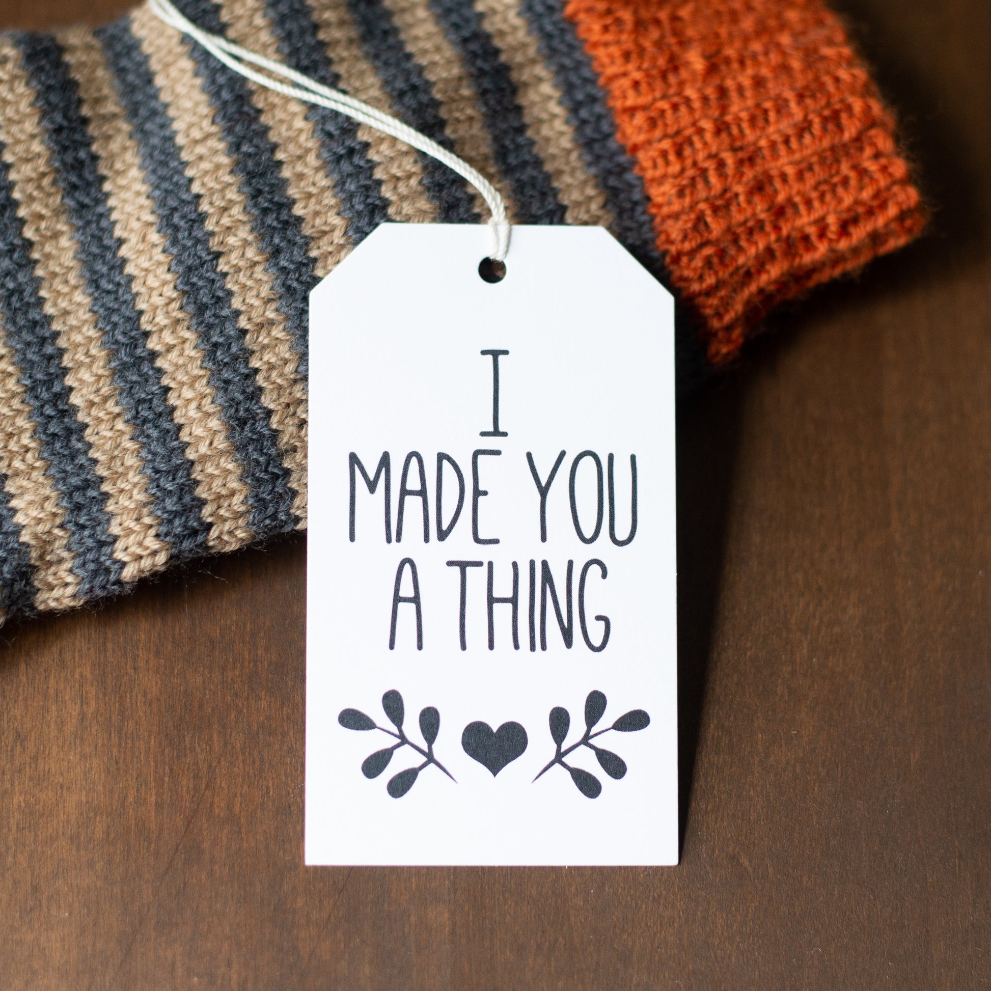Made You a Thing Gift Tags