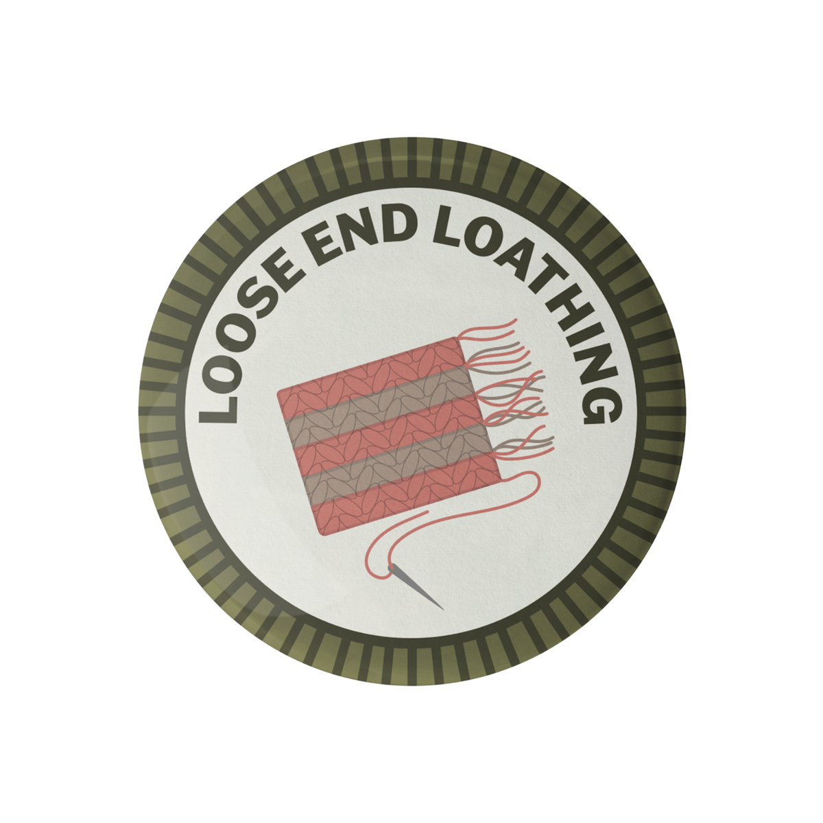 Loose End Loathing Merit Badge