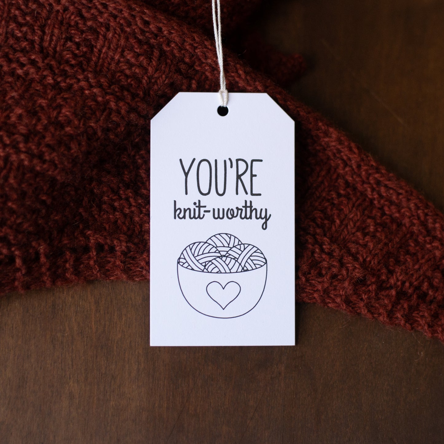 You're Knit-Worthy Gift Tags for Knitters
