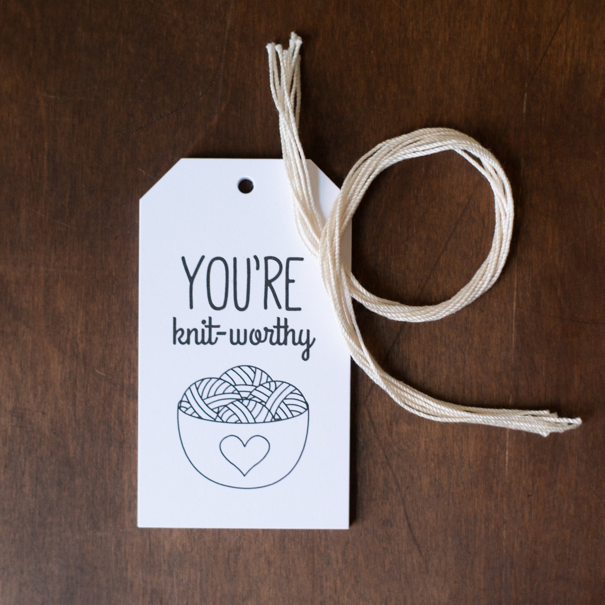 You're Knit-Worthy Gift Tags for Knitters